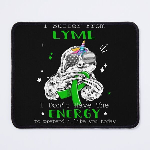 Item preview, Funny Sloth I Suffer From Lyme designed and sold by Kohend.