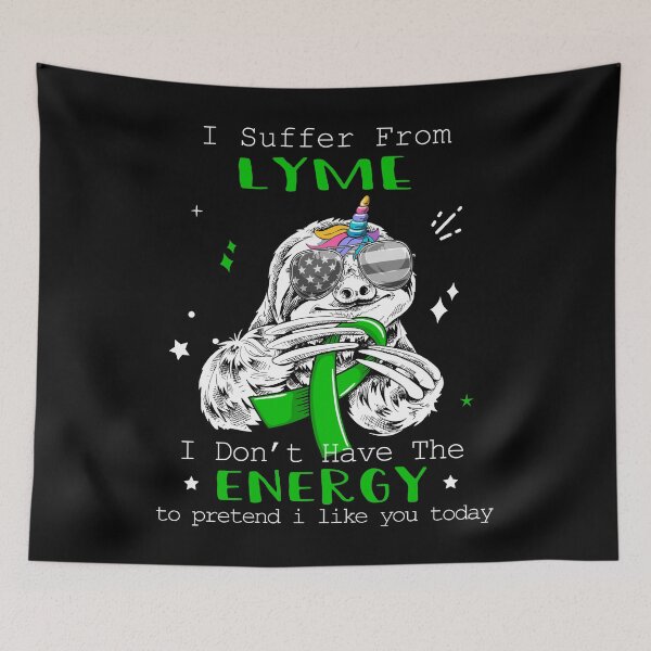 Item preview, Funny Sloth I Suffer From Lyme designed and sold by Kohend.