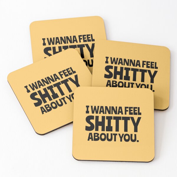 Item preview, I wanna feel shitty about you. designed and sold by keilamariadesig.