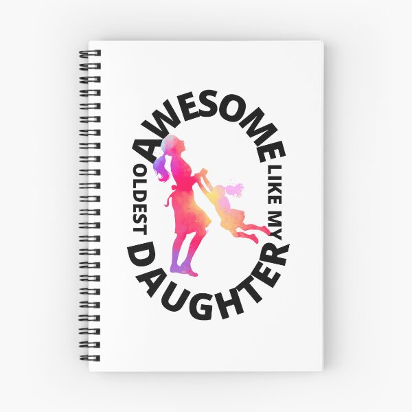 Item preview, Awesome Like My Oldest Daughter - Proud Supportive Mother, Energetic Daughter, Playful Family, White Background designed and sold by AmbiguNation.