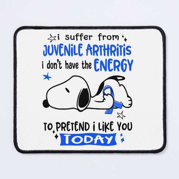 Item preview, I Suffer From Juvenile Arthritis I Do Not Have The Energy To Pretend I Like You Today designed and sold by Wlsnpeggy.