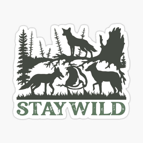Stay Wild Fox Outdoors Design Sticker for Sale by ThisIsMugLife