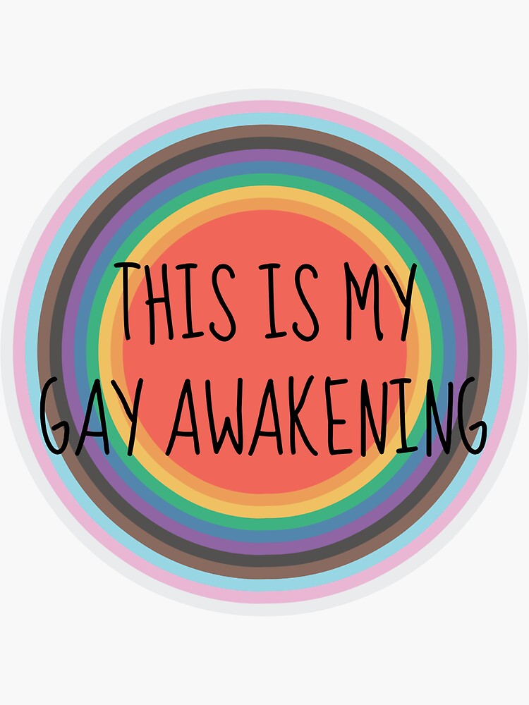 This Is My Gay Awakening Sticker For Sale By Creedesigns723 Redbubble