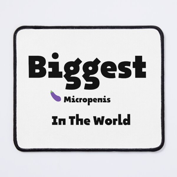 Item preview, Biggest Micropenis In The World designed and sold by SHOPINGHOUR.