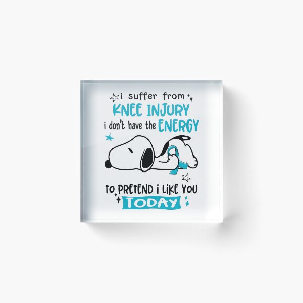 Item preview, I Suffer From Knee Injury I Do Not Have The Energy To Pretend I Like You Today designed and sold by Wlsnpeggy.