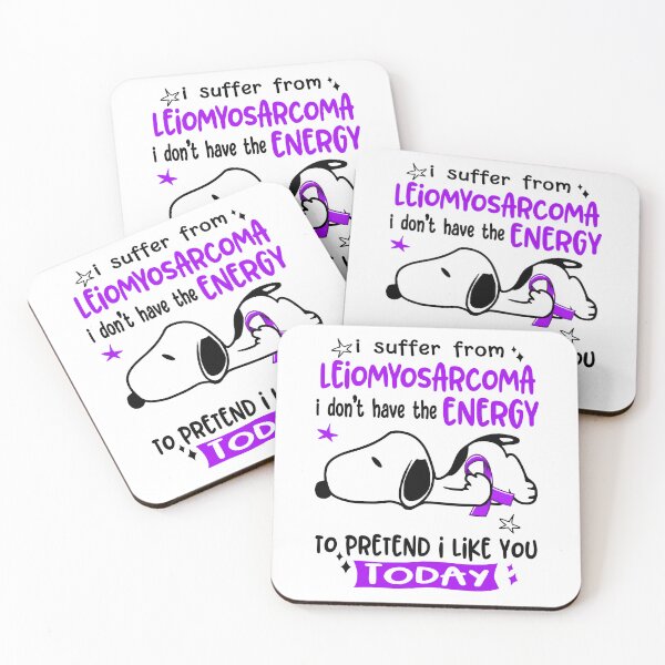 Item preview, I Suffer From Leiomyosarcoma I Do Not Have The Energy To Pretend I Like You Today designed and sold by Wlsnpeggy.