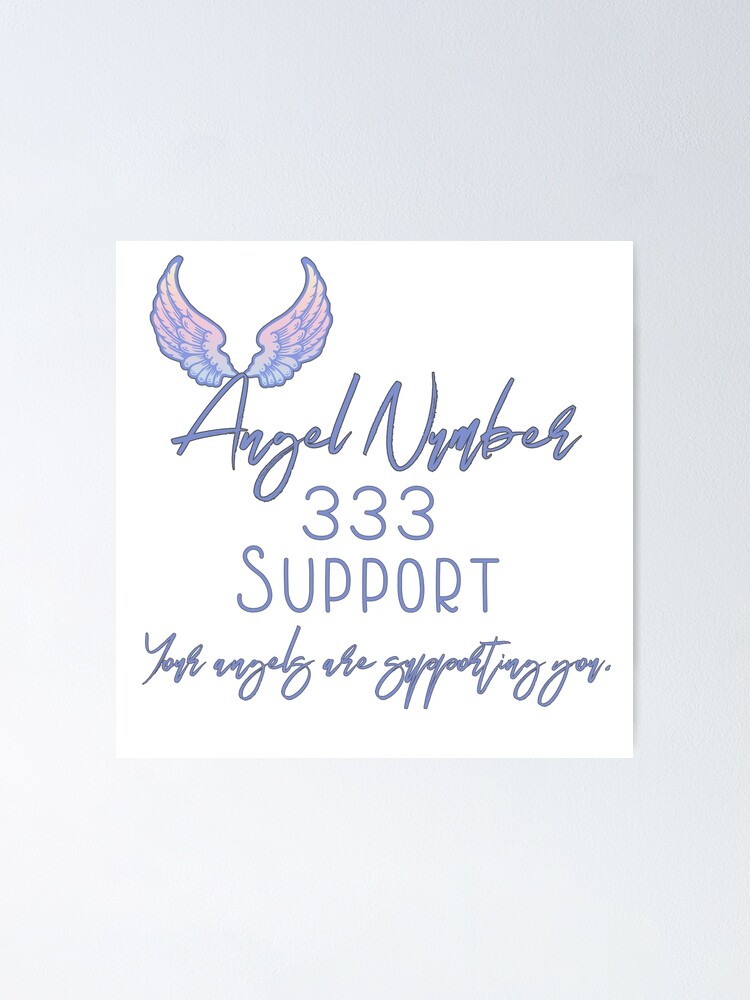 Angel Number 333 means Support.