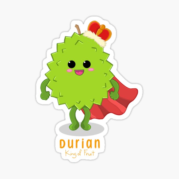 Durian King of Fruit Sticker