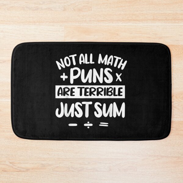 Item preview, Not All Math Puns Are Terrible Just Sum Mathematics Math T-Shirt Pullover Sweatshirt designed and sold by kimmesajgreh.