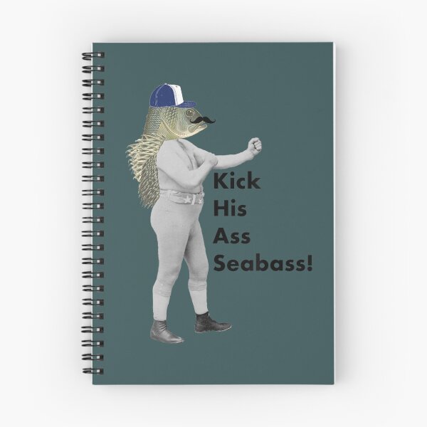 Item preview, Kick His Ass Seabass! designed and sold by DuncTum.