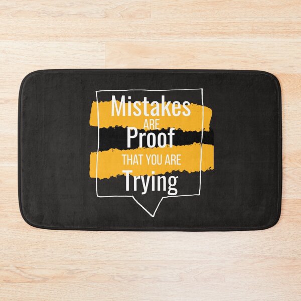 Item preview, Mistakes Are Proof Youre Trying  designed and sold by byrne-ma.