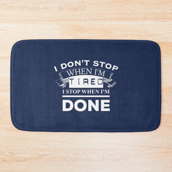 Item preview, I Don't Stop When I'm Tired I Stop When I'm Done Gym designed and sold by dragonteesa.