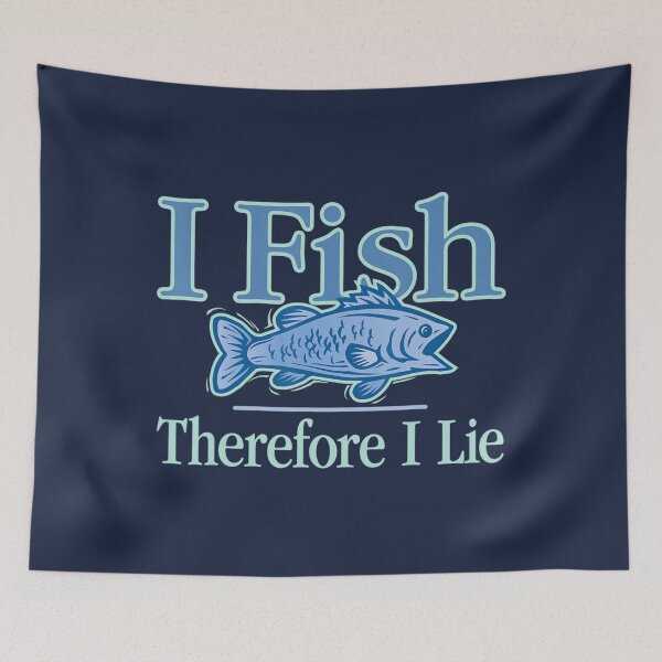Item preview, I Fish, Therefore I Lie, Fishing designed and sold by dragonteesa.