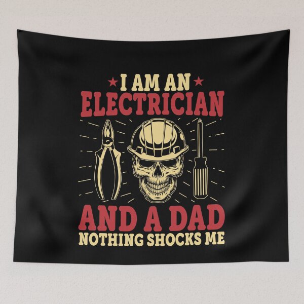 Item preview, Electrician And Dad Nothing Shocks Me Funny Father's Day designed and sold by ZoraidaLandrua.