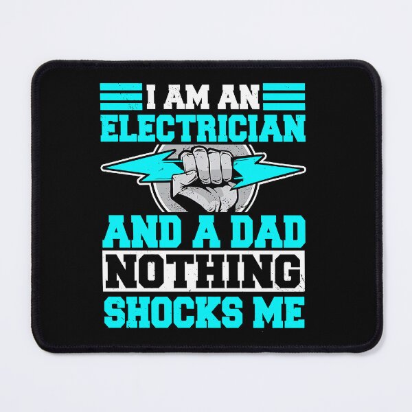 Item preview, Electrician Father A Dad Nothing Shocks Me Electrician Dad  designed and sold by ZoraidaLandrua.