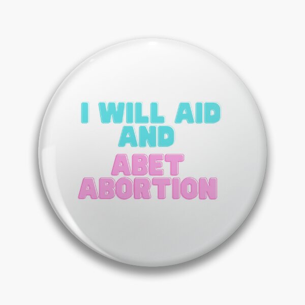 Item preview,  I Will Aid And Abet Abortion  designed and sold by SHOPINGHOUR.