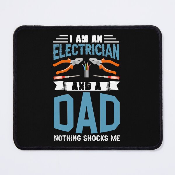 Item preview, Copy of Electrician Father A Dad Nothing Shocks Me Electrician Dad  designed and sold by ZoraidaLandrua.