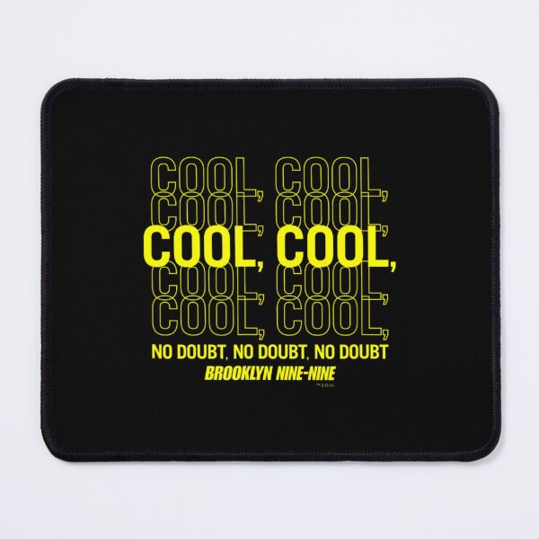 Item preview, Brooklyn Nine-Nine Cool, Cool designed and sold by EminFier.