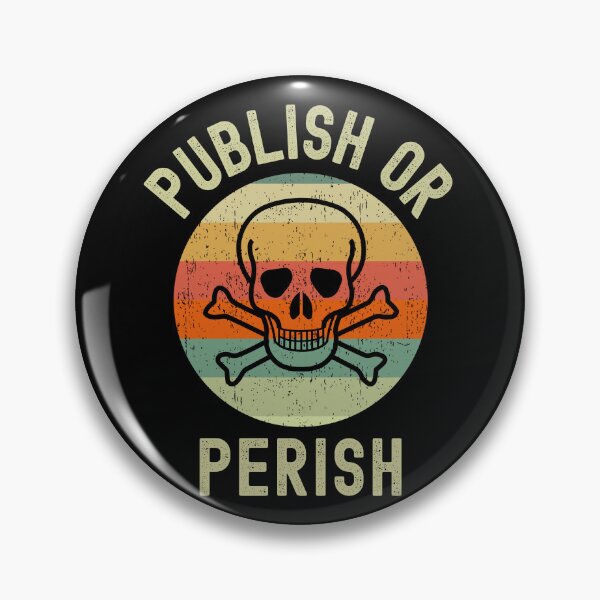 Artikelvorschau, Publish Or Perish - Lustiger Professor, Akademiker, Amtszeit, außerordentlicher Professor, Assistenzprofessor entworfen und verkauft von jadedscientist.