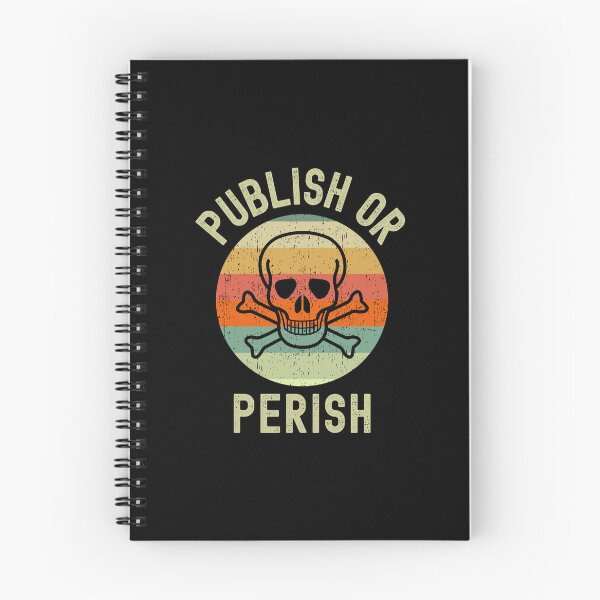 Item preview, Publish Or Perish - Funny Professor, Academia, Tenure, Associate Professor, Assistant Professor designed and sold by jadedscientist.