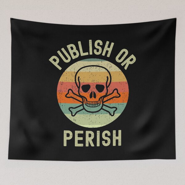 Item preview, Publish Or Perish - Funny Professor, Academia, Tenure, Associate Professor, Assistant Professor designed and sold by jadedscientist.