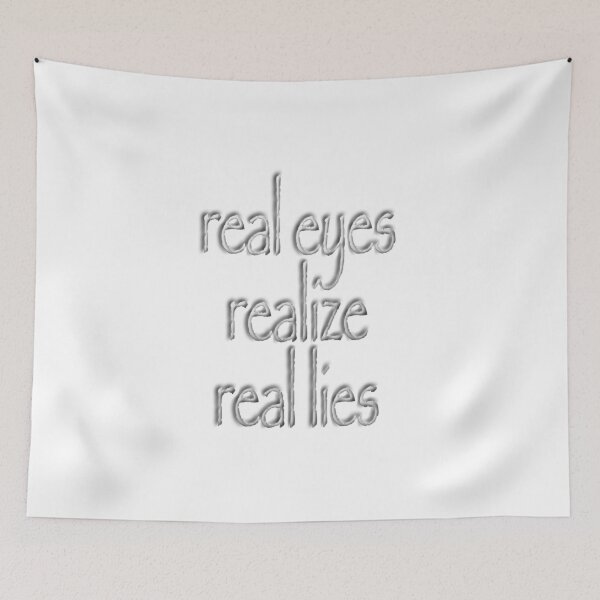 Item preview, real eyes / realize / real lies designed and sold by Indivisible.