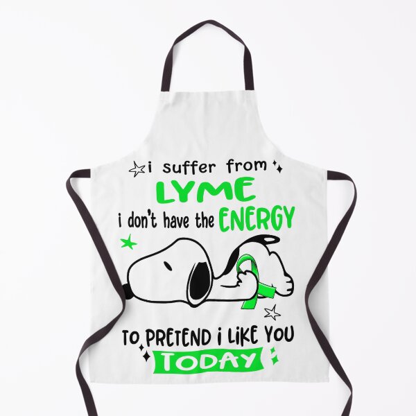 Item preview, I Suffer From Lyme I Do Not Have The Energy To Pretend I Like You Today designed and sold by Wlsnpeggy.