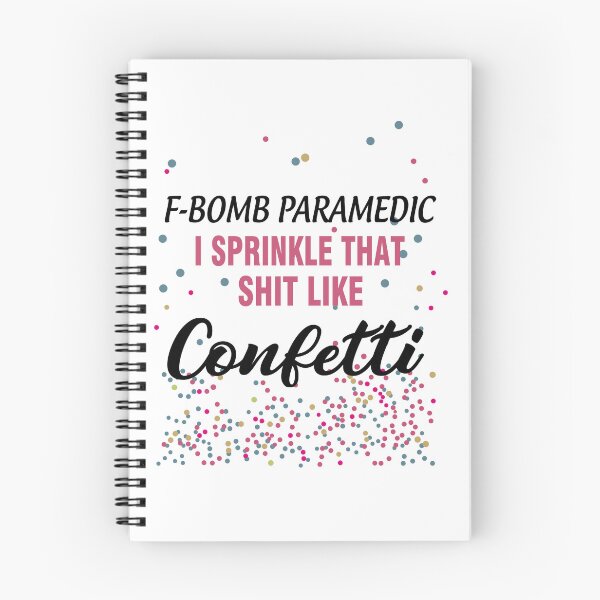 Item preview, F-BOMB paramedic I SPRINKLE THAT designed and sold by HolliuxGift.