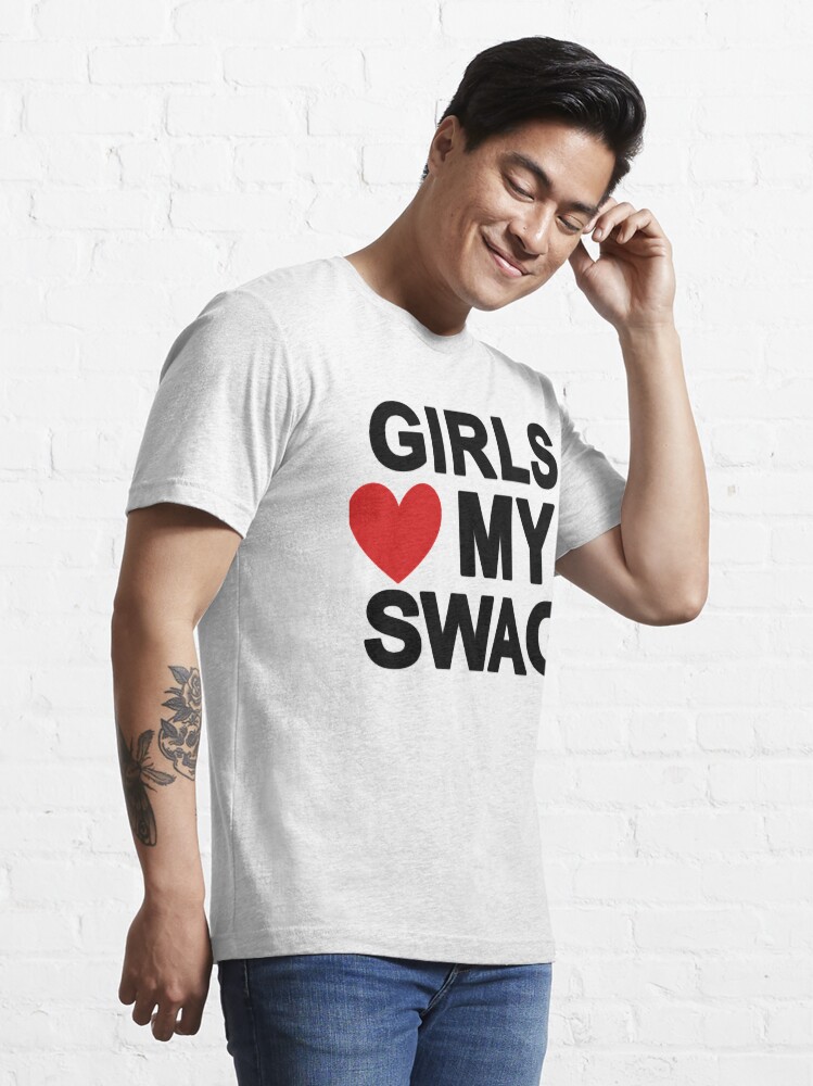  Girls Love My Swag T-Shirt : Clothing, Shoes & Jewelry