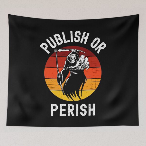 Item preview, Publish Or Perish - Professor Halloween, Associate Professor, Tenure, Academia, Full Professor, Funny Professor, Assistant Professor designed and sold by jadedscientist.
