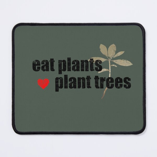 Item preview, Eat Plants Plant Trees designed and sold by Lyngianni.
