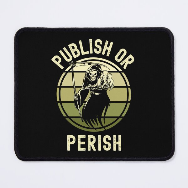 Item preview, Publish Or Perish - Professor Halloween, Tenure, Associate Professor, Academia, Full Professor, Funny Professor, Assistant Professor designed and sold by jadedscientist.