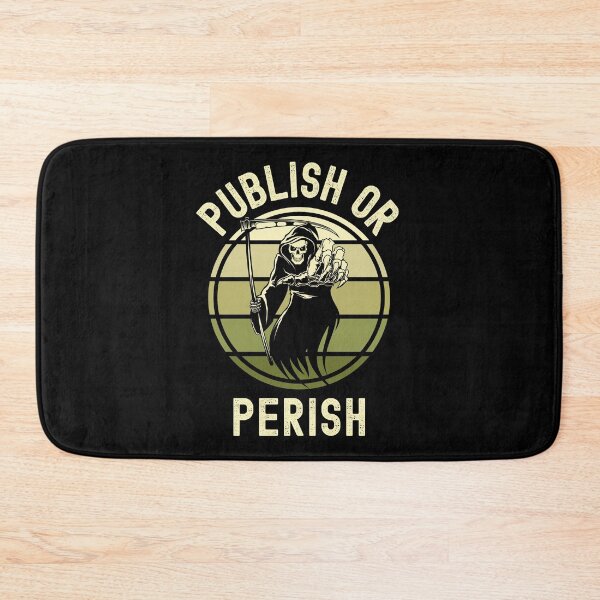 Item preview, Publish Or Perish - Professor Halloween, Tenure, Associate Professor, Academia, Full Professor, Funny Professor, Assistant Professor designed and sold by jadedscientist.