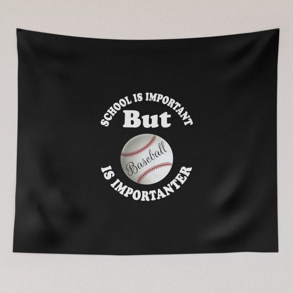 Item preview, School Is Important But Baseball Is Importanter Cool Design For Students Who Love Baseball S designed and sold by brittaapriliy.