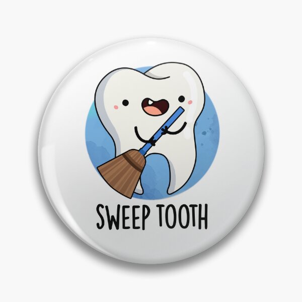 Item preview, Sweep Tooth Funny Dental Puns  designed and sold by punnybone.