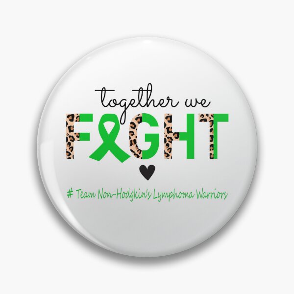 Item preview, Non-Hodgkin's Lymphoma Awareness Together We Fight Team Non-Hodgkin's Lymphoma Warriors designed and sold by whlrcheryl.