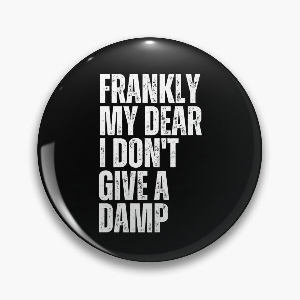 Item preview, Frankly My Dear I Dont Give A Damn vintage Funny Quotes designed and sold by chetan786.