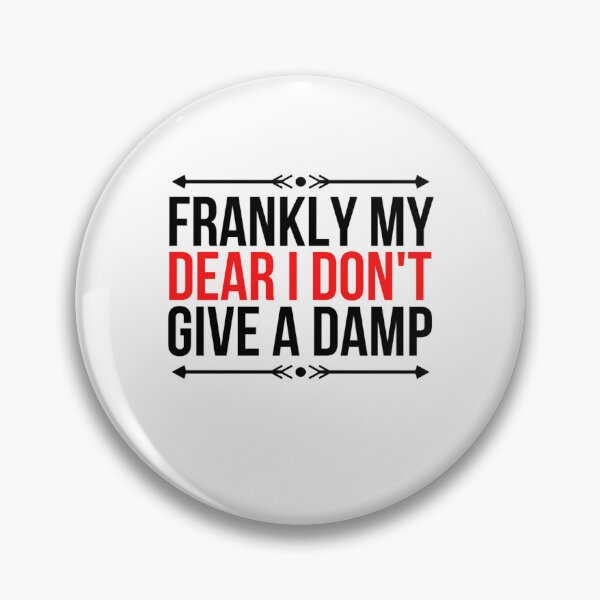 Item preview, Frankly My Dear I Dont Give A Damn vintage Funny Quotes designed and sold by chetan786.