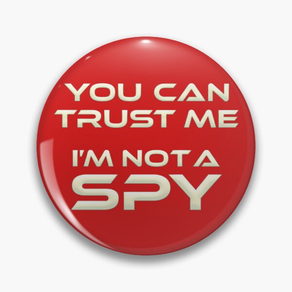Item preview, You Can Trust Me - I'm Not a Spy - The Resistance designed and sold by geekyT.