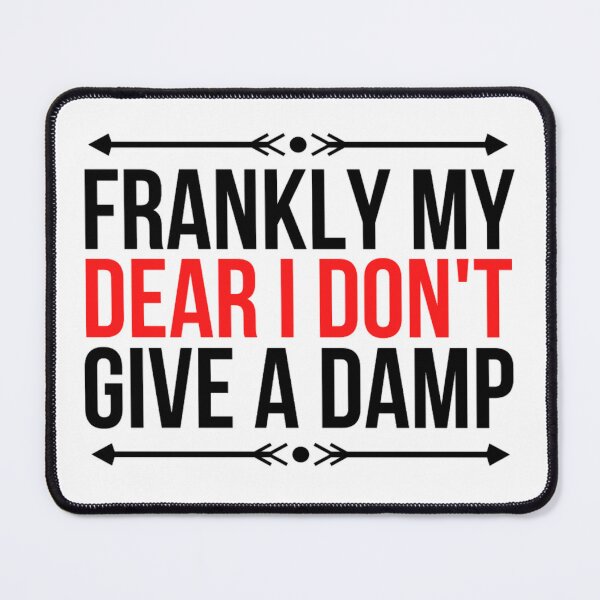 Item preview, Frankly My Dear I Dont Give A Damn vintage Funny Quotes designed and sold by chetan786.