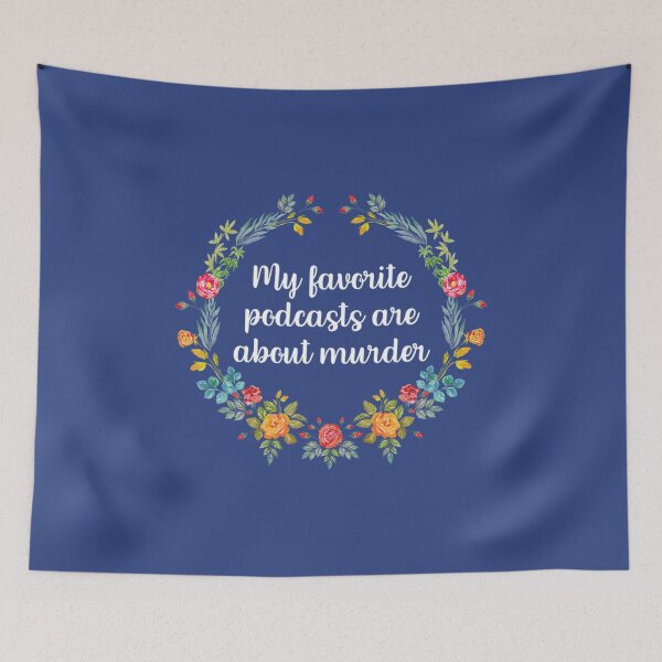 Item preview, My Favorite Podcasts Are About Murder Ssdgm designed and sold by DaDanhabit.