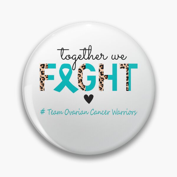 Item preview, Ovarian Cancer Awareness Together We Fight Team Ovarian Cancer Warriors designed and sold by whlrcheryl.