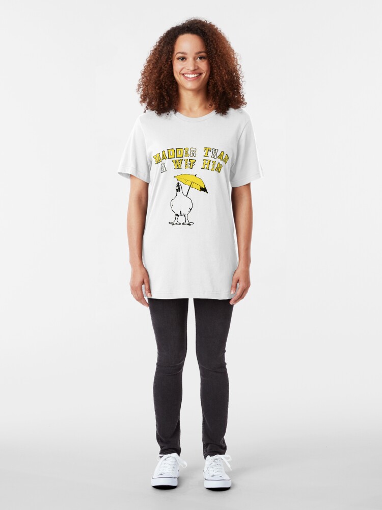 Alternate view of Southern Sayings - Madder Than A Wet Hen Slim Fit T-Shirt