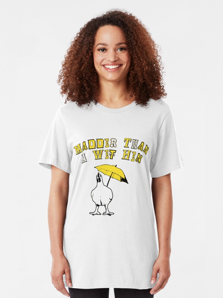 Alternate view of Southern Sayings - Madder Than A Wet Hen Slim Fit T-Shirt