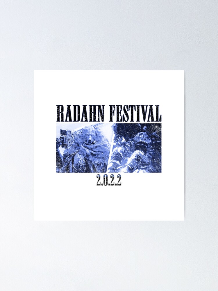 Radahn Festival 2022 Poster For Sale By NasoYaslo Redbubble   Fposter,small,wall Texture,product,750x1000 