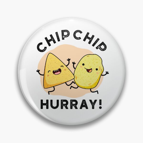 Artikelvorschau, Chip Chip Hurra Lustige Essen Wortspiele entworfen und verkauft von punnybone.