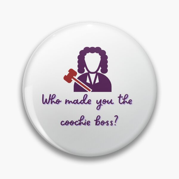 Item preview, Who Made you the coochie boss? designed and sold by CreeDesigns723.