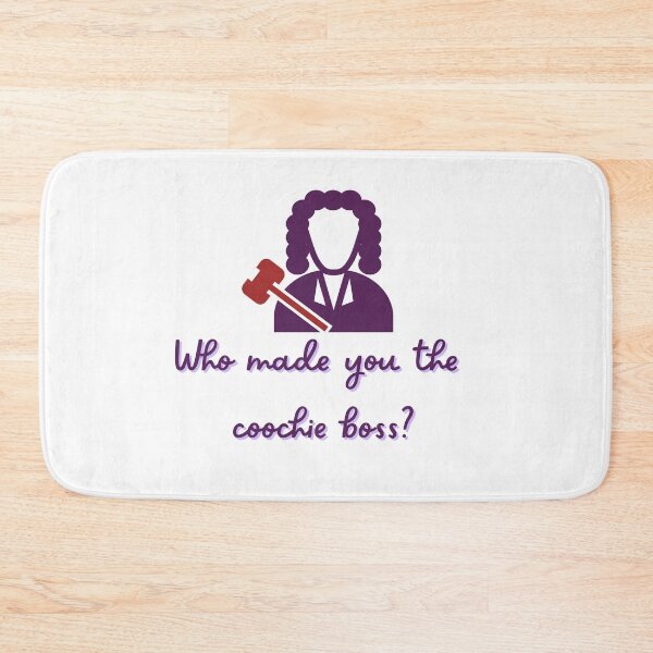 Item preview, Who Made you the coochie boss? designed and sold by CreeDesigns723.