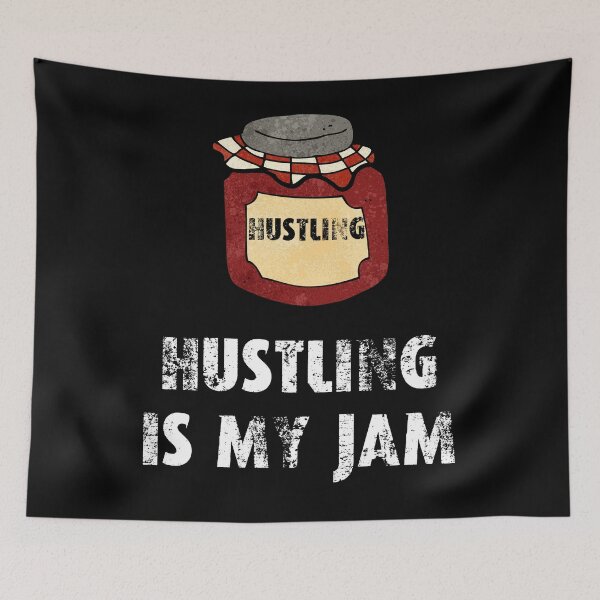 Item preview, Hustling is my jam designed and sold by movie-popcorn.