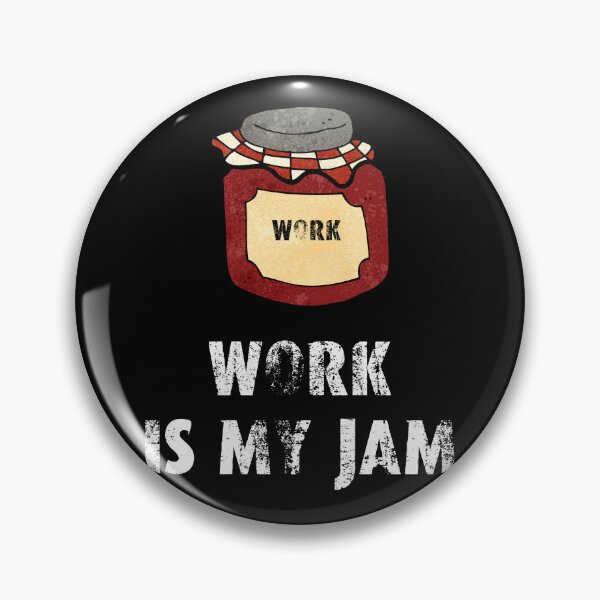 Item preview, Work is my jam designed and sold by movie-popcorn.